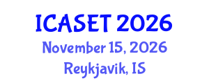 International Conference on Applied Science, Engineering and Technology (ICASET) November 15, 2026 - Reykjavik, Iceland International Conference on Applied Science, Engineering and Technology (ICASET) November 15, 2026 - Reykjavik, Iceland
