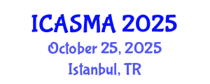 International Conference on Applied Simulation, Modelling and Analysis (ICASMA) October 25, 2025 - Istanbul, Turkey
