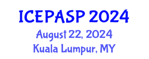 International Conference on Applied Social and Educational Psychology (ICEPASP) August 22, 2024 - Kuala Lumpur, Malaysia