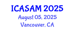 International Conference on Applied Statistics, Analysis and Modeling (ICASAM) August 05, 2025 - Vancouver, Canada