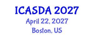 International Conference on Applied Statistics and Data Analytics (ICASDA) April 22, 2027 - Boston, United States International Conference on Applied Statistics and Data Analytics (ICASDA) April 22, 2027 - Boston, United States