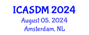 International Conference on Applied Statistics and Data Mining (ICASDM) August 05, 2024 - Amsterdam, Netherlands