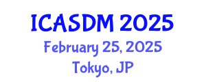 International Conference on Applied Statistics and Data Mining (ICASDM) February 25, 2025 - Tokyo, Japan