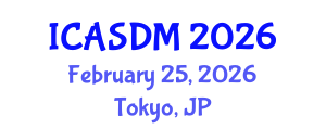 International Conference on Applied Statistics and Data Mining (ICASDM) February 25, 2026 - Tokyo, Japan