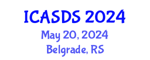 International Conference on Applied Statistics and Data Science (ICASDS) May 20, 2024 - Belgrade, Serbia