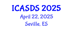 International Conference on Applied Statistics and Data Science (ICASDS) April 22, 2025 - Seville, Spain