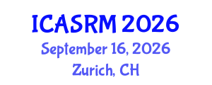 International Conference on Applied Statistics and Research Methods (ICASRM) September 16, 2026 - Zurich, Switzerland