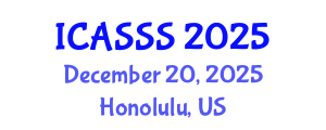 International Conference on Applied Statistics and Statistical Science (ICASSS) December 20, 2025 - Honolulu, United States
