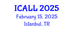 International Conference on Arabic Language and Linguistics (ICALL) February 15, 2025 - Istanbul, Turkey