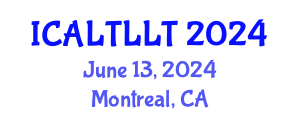 International Conference on Arabic Language Teaching and Learning, Literature and Translation (ICALTLLT) June 13, 2024 - Montreal, Canada