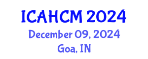 International Conference on Archaeology, Heritage Conservation and Management (ICAHCM) December 09, 2024 - Goa, India