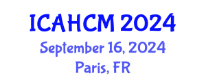 International Conference on Archaeology, Heritage Conservation and Management (ICAHCM) September 16, 2024 - Paris, France