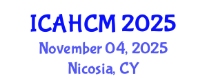 International Conference on Archaeology, Heritage Conservation and Management (ICAHCM) November 04, 2025 - Nicosia, Cyprus