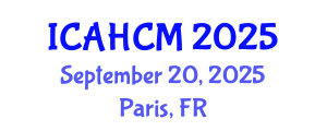 International Conference on Archaeology, Heritage Conservation and Management (ICAHCM) September 20, 2025 - Paris, France
