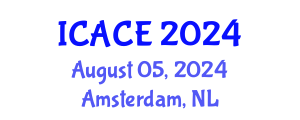 International Conference on Architectural and Civil Engineering (ICACE) August 05, 2024 - Amsterdam, Netherlands