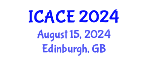 International Conference on Architectural and Civil Engineering (ICACE) August 15, 2024 - Edinburgh, United Kingdom