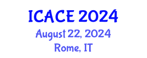 International Conference on Architectural and Civil Engineering (ICACE) August 22, 2024 - Rome, Italy