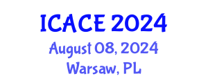 International Conference on Architectural and Civil Engineering (ICACE) August 08, 2024 - Warsaw, Poland