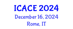 International Conference on Architectural and Civil Engineering (ICACE) December 16, 2024 - Rome, Italy