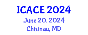 International Conference on Architectural and Civil Engineering (ICACE) June 20, 2024 - Chisinau, Republic of Moldova
