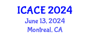 International Conference on Architectural and Civil Engineering (ICACE) June 13, 2024 - Montreal, Canada