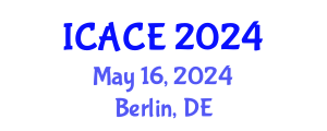 International Conference on Architectural and Civil Engineering (ICACE) May 16, 2024 - Berlin, Germany