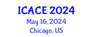 International Conference on Architectural and Civil Engineering (ICACE) May 16, 2024 - Chicago, United States