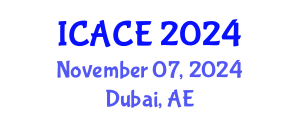 International Conference on Architectural and Civil Engineering (ICACE) November 07, 2024 - Dubai, United Arab Emirates