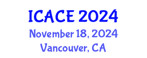 International Conference on Architectural and Civil Engineering (ICACE) November 18, 2024 - Vancouver, Canada