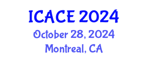 International Conference on Architectural and Civil Engineering (ICACE) October 28, 2024 - Montreal, Canada