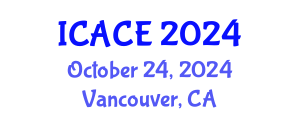 International Conference on Architectural and Civil Engineering (ICACE) October 24, 2024 - Vancouver, Canada
