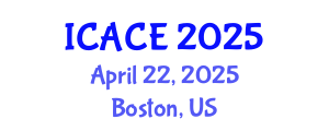 International Conference on Architectural and Civil Engineering (ICACE) April 22, 2025 - Boston, United States