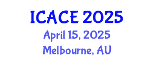International Conference on Architectural and Civil Engineering (ICACE) April 15, 2025 - Melbourne, Australia