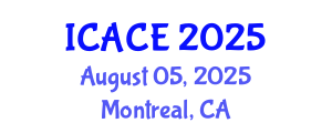International Conference on Architectural and Civil Engineering (ICACE) August 05, 2025 - Montreal, Canada
