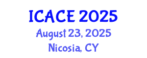 International Conference on Architectural and Civil Engineering (ICACE) August 23, 2025 - Nicosia, Cyprus