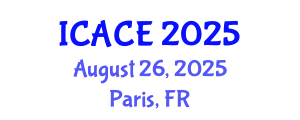 International Conference on Architectural and Civil Engineering (ICACE) August 26, 2025 - Paris, France