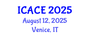 International Conference on Architectural and Civil Engineering (ICACE) August 12, 2025 - Venice, Italy