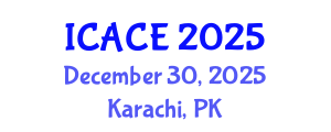 International Conference on Architectural and Civil Engineering (ICACE) December 30, 2025 - Karachi, Pakistan