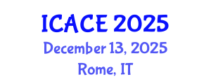 International Conference on Architectural and Civil Engineering (ICACE) December 13, 2025 - Rome, Italy