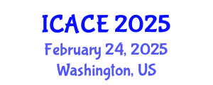 International Conference on Architectural and Civil Engineering (ICACE) February 24, 2025 - Washington, United States