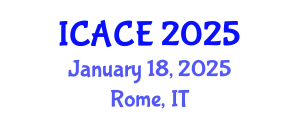 International Conference on Architectural and Civil Engineering (ICACE) January 18, 2025 - Rome, Italy