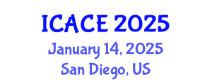 International Conference on Architectural and Civil Engineering (ICACE) January 14, 2025 - San Diego, United States