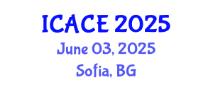 International Conference on Architectural and Civil Engineering (ICACE) June 03, 2025 - Sofia, Bulgaria