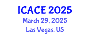 International Conference on Architectural and Civil Engineering (ICACE) March 29, 2025 - Las Vegas, United States