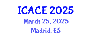 International Conference on Architectural and Civil Engineering (ICACE) March 25, 2025 - Madrid, Spain