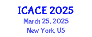 International Conference on Architectural and Civil Engineering (ICACE) March 25, 2025 - New York, United States