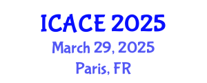 International Conference on Architectural and Civil Engineering (ICACE) March 29, 2025 - Paris, France