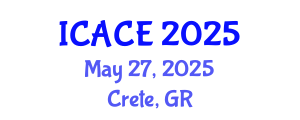 International Conference on Architectural and Civil Engineering (ICACE) May 27, 2025 - Crete, Greece