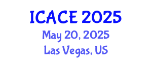 International Conference on Architectural and Civil Engineering (ICACE) May 20, 2025 - Las Vegas, United States