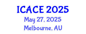 International Conference on Architectural and Civil Engineering (ICACE) May 27, 2025 - Melbourne, Australia